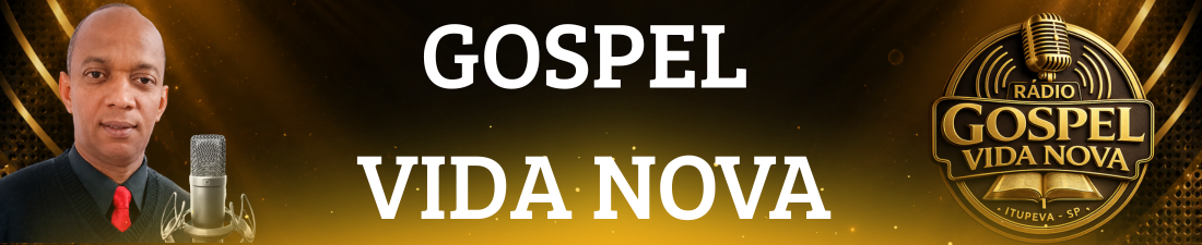 RADIO GOSPEL VIDA NOVA